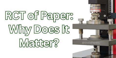 Paper core Crush Tester factories|RCT of Paper: Importance, Process, and Applications.